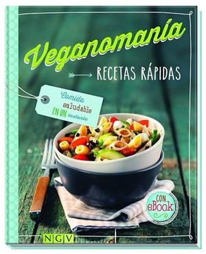 VEGANOMANIA RECETAS RÁPIDAS | 9783625005292 | Llibreria Drac - Llibreria d'Olot | Comprar llibres en català i castellà online