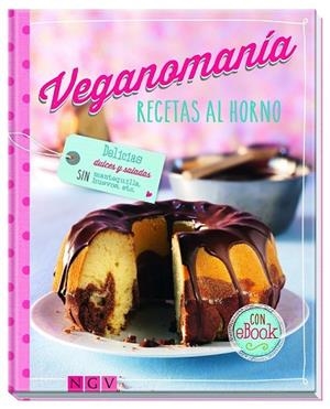 VEGANOMANIA RECETAS AL HORNO | 9783625005285 | Llibreria Drac - Llibreria d'Olot | Comprar llibres en català i castellà online