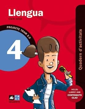 TRAM 2.0 QUADERN D'ACTIVITATS LLENGUA 4 | 9788441221116 | ASENSIO, GISELA ; CANYELLES, ANNA | Llibreria Drac - Librería de Olot | Comprar libros en catalán y castellano online