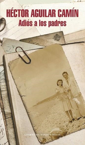 ADIÓS A LOS PADRES (MAPA DE LAS LENGUAS) | 9788439730675 | AGUILAR, HÉCTOR | Llibreria Drac - Llibreria d'Olot | Comprar llibres en català i castellà online