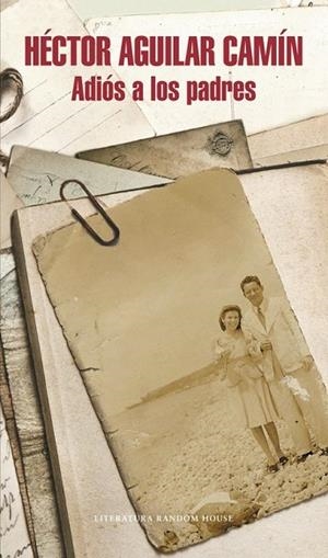 ADIÓS A LOS PADRES (MAPA DE LAS LENGUAS) | 9788439730675 | AGUILAR, HÉCTOR | Llibreria Drac - Llibreria d'Olot | Comprar llibres en català i castellà online