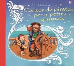 CONTES DE PIRATES PER A PETITS GRUMETS | 9781474903394 | VV.AA. | Llibreria Drac - Llibreria d'Olot | Comprar llibres en català i castellà online