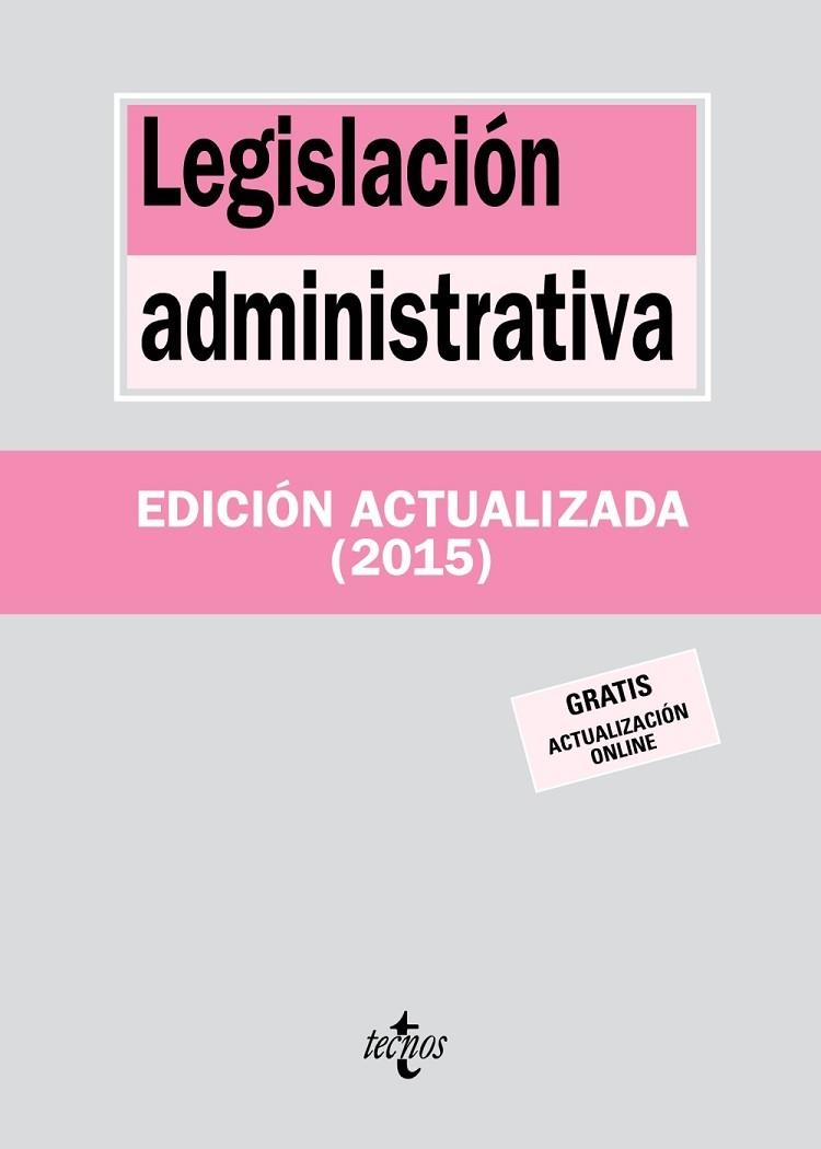 LEGISLACIÓN ADMINISTRATIVA (EDICION ACTUALIZADA 2015) | 9788430966127 | VV.AA. | Llibreria Drac - Librería de Olot | Comprar libros en catalán y castellano online