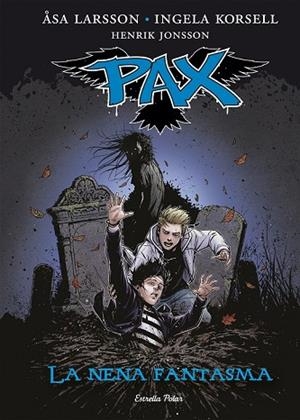 NENA FANTASMA (PAX 3) | 9788416519170 | LARSSON, ASA | Llibreria Drac - Llibreria d'Olot | Comprar llibres en català i castellà online