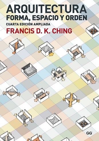 ARQUITECTURA. FORMA, ESPACIO Y ORDEN | 9788425228698 | CHING, FRANCIS D. K. | Llibreria Drac - Librería de Olot | Comprar libros en catalán y castellano online