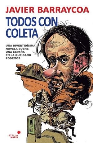 TODOS CON COLETA | 9788416128990 | BARRAYCOA, JAVIER | Llibreria Drac - Librería de Olot | Comprar libros en catalán y castellano online