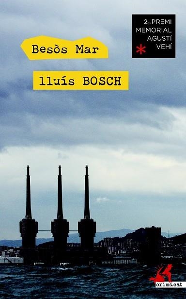 BESÒS MAR (CRIMS 18) | 9788416328185 | BOSCH, LLUÍS | Llibreria Drac - Librería de Olot | Comprar libros en catalán y castellano online