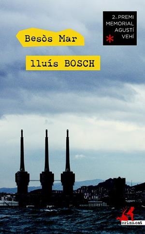 BESÒS MAR (CRIMS 18) | 9788416328185 | BOSCH, LLUÍS | Llibreria Drac - Librería de Olot | Comprar libros en catalán y castellano online