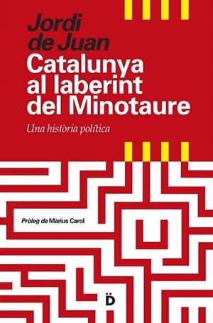CATALUNYA AL LABERINT DEL MINOTAURE (PRIMERA PAGINA 4) | 9788494295935 | DE JUAN, JORDI | Llibreria Drac - Llibreria d'Olot | Comprar llibres en català i castellà online
