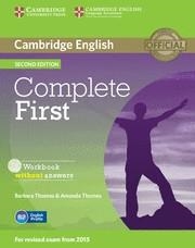 COMPLETE FIRST  WORKBOOK WITHOUT ANSWERS WITH AUDIO CD 2ND EDITION | 9781107652200 | THOMAS, BARBARA/ THOMAS, AMANDA | Llibreria Drac - Librería de Olot | Comprar libros en catalán y castellano online