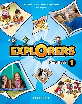 EXPLORERS 1: CLASS BOOK PACK | 9780194509947 | CHARLOTTE COVILL/MARY CHARRINGTON/PAUL SHIPTON | Llibreria Drac - Librería de Olot | Comprar libros en catalán y castellano online