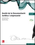GESTIO DE LA DOCUMENTACIO JURIDICA I EMPRESARIAL. GS | 9788448192570 | CERVER, GUINOT | Llibreria Drac - Librería de Olot | Comprar libros en catalán y castellano online