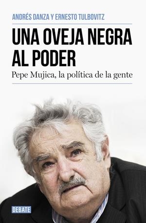 OVEJA NEGRA AL PODER, UNA | 9788499925769 | TULBOVITZ,ERNESTO; DANZA,ANDRÉS | Llibreria Drac - Llibreria d'Olot | Comprar llibres en català i castellà online