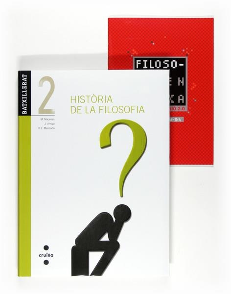 HISTORIA DE LA FILOSOFIA 2 BATXILLERAT | 9788466122764 | MACEIRAS FAFIÁN, MANUEL/ARROYO POMEDA, JULIÁN/MANDADO GUTIÉRREZ, RAMÓN EMILIO/MARINA, JOSÉ ANTONIO | Llibreria Drac - Librería de Olot | Comprar libros en catalán y castellano online
