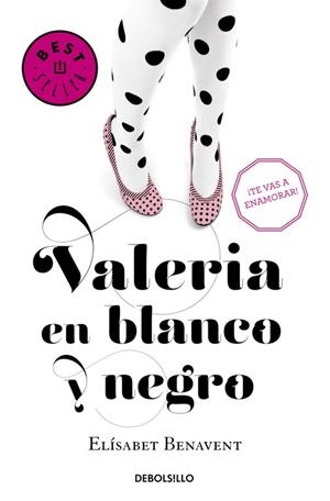 VALERIA EN BLANCO Y NEGRO (SAGA VALERIA 3) | 9788490628980 | BENAVENT, ELÍSABET | Llibreria Drac - Librería de Olot | Comprar libros en catalán y castellano online
