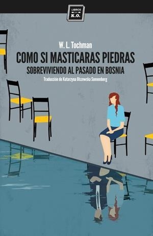 COMO SI MASTICARAS PIEDRAS | 9788416001385 | TOCHMAN, W.L. | Llibreria Drac - Librería de Olot | Comprar libros en catalán y castellano online