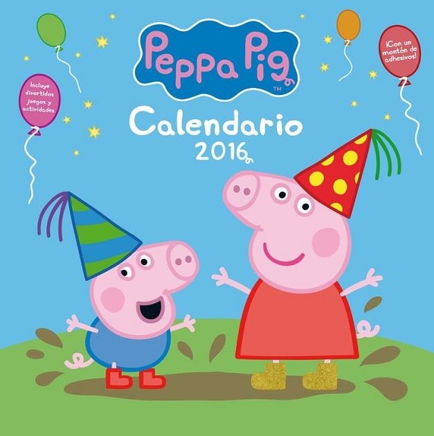 CALENDARIO PEPPA PIG 2016 | 9788401907364 | Llibreria Drac - Librería de Olot | Comprar libros en catalán y castellano online