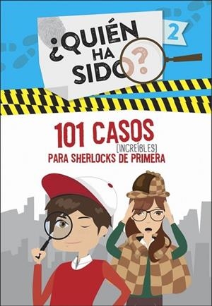 101 CASOS INCREÍBLES PARA SHERLOCKS DE PRIMERA (QUIÉN HA SIDO 2) | 9788420488141 | AA.DD. | Llibreria Drac - Librería de Olot | Comprar libros en catalán y castellano online