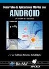 DESARROLLO DE APLICACIONES MÓVILES CON ANDROID (2A. ED. ACTUALIZADA) | 9788499645599 | NOLASCO, JORGE SANTIAGO | Llibreria Drac - Librería de Olot | Comprar libros en catalán y castellano online