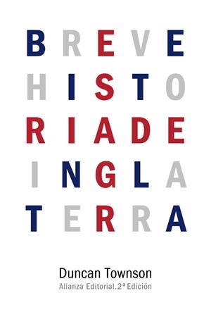 BREVE HISTORIA DE INGLATERRA | 9788491040767 | TOWNSON, DUNCAN | Llibreria Drac - Librería de Olot | Comprar libros en catalán y castellano online