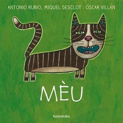 MÈU | 9788484649526 | RUBIO, ANTONIO ; DESCLOT, MIQUEL | Llibreria Drac - Librería de Olot | Comprar libros en catalán y castellano online