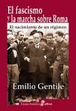 FASCISMO Y LA MARCHA SOBRE ROMA, EL | 9788435027373 | GENTILE, EMILIO | Llibreria Drac - Librería de Olot | Comprar libros en catalán y castellano online