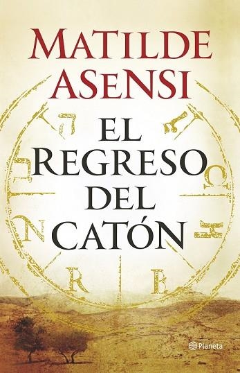 REGRESO DEL CATÓN, EL | 9788408145820 | ASENSI, MATILDE | Llibreria Drac - Llibreria d'Olot | Comprar llibres en català i castellà online