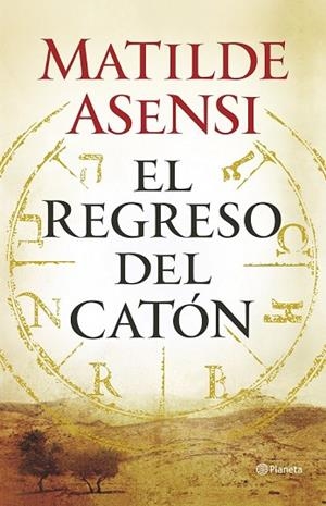 REGRESO DEL CATÓN, EL | 9788408145820 | ASENSI, MATILDE | Llibreria Drac - Llibreria d'Olot | Comprar llibres en català i castellà online