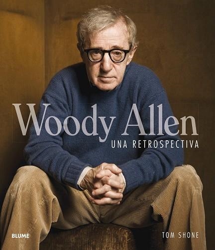 WOODY ALLEN UNA RETROSPECTIVA | 9788498018363 | SHONE, TOM | Llibreria Drac - Llibreria d'Olot | Comprar llibres en català i castellà online