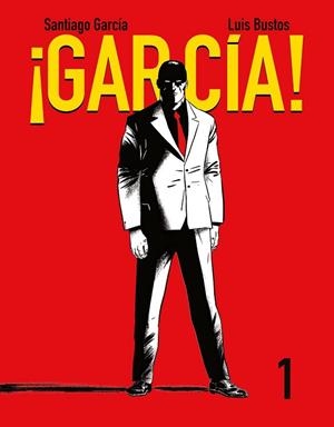 GARCÍA (TOMO 1) | 9788416251209 | GARCÍA, SANTIAGO; BUSTOS, LUIS | Llibreria Drac - Llibreria d'Olot | Comprar llibres en català i castellà online