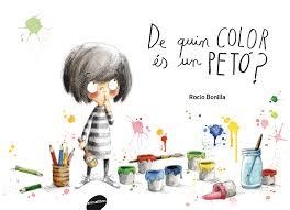 DE QUIN COLOR ÉS UN PETÓ | 9788415975618 | BONILLA, ROCÍO | Llibreria Drac - Librería de Olot | Comprar libros en catalán y castellano online