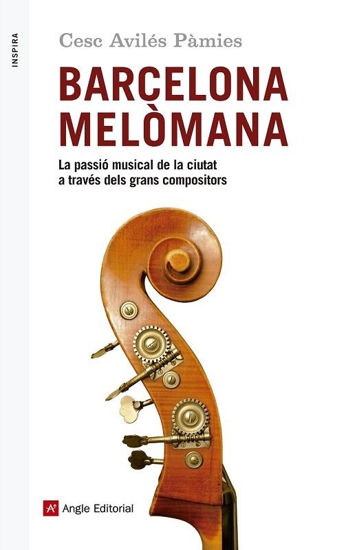 BARCELONA MELÒMANA (INSPIRA 52) | 9788416139651 | AVILÉS, CESC | Llibreria Drac - Llibreria d'Olot | Comprar llibres en català i castellà online