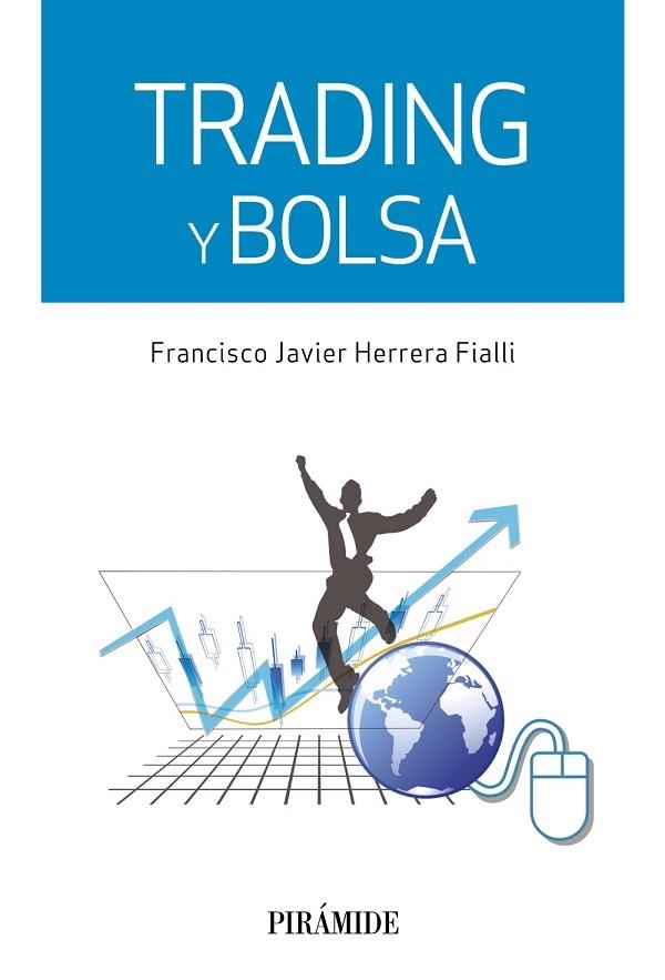 TRADING Y BOLSA | 9788436834086 | HERRERA, FRANCISCO JAVIER | Llibreria Drac - Llibreria d'Olot | Comprar llibres en català i castellà online