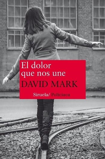 DOLOR QUE NOS UNE, EL | 9788416396191 | MARK, DAVID | Llibreria Drac - Llibreria d'Olot | Comprar llibres en català i castellà online