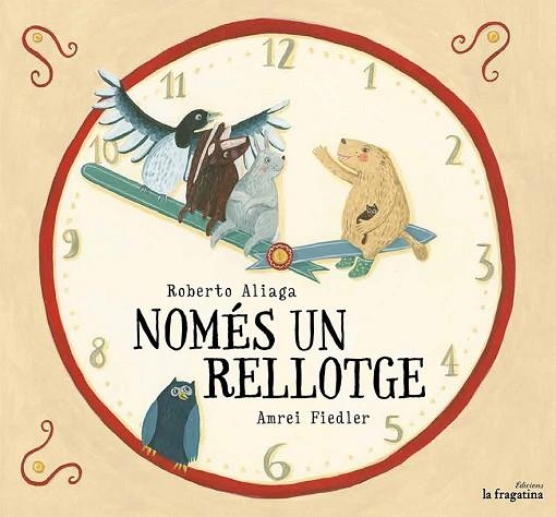 NOMÉS UN RELLOTGE | 9788416226696 | ALIAGA, ROBERTO | Llibreria Drac - Llibreria d'Olot | Comprar llibres en català i castellà online