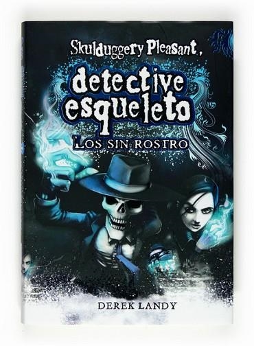 SIN ROSTRO, LOS (SKULDUGGERY PLEASENT 3) | 9788467536157 | LANDY, DEREK | Llibreria Drac - Llibreria d'Olot | Comprar llibres en català i castellà online
