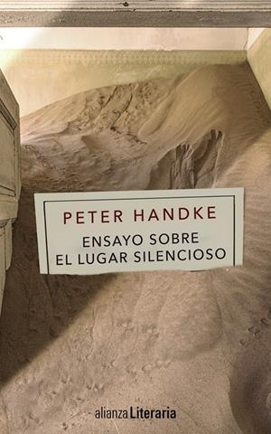 ENSAYO SOBRE EL LUGAR SILENCIOSO | 9788491041047 | HANDKE, PETER | Llibreria Drac - Llibreria d'Olot | Comprar llibres en català i castellà online
