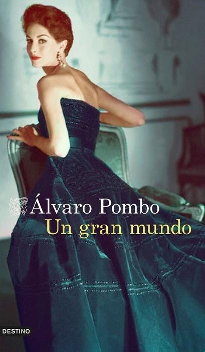 GRAN MUNDO, UN | 9788423349890 | POMBO, ALVARO | Llibreria Drac - Llibreria d'Olot | Comprar llibres en català i castellà online