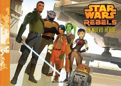 STAR WARS REBELS. UN NUEVO HÉROE | 9788408142447 | VV.AA. | Llibreria Drac - Librería de Olot | Comprar libros en catalán y castellano online