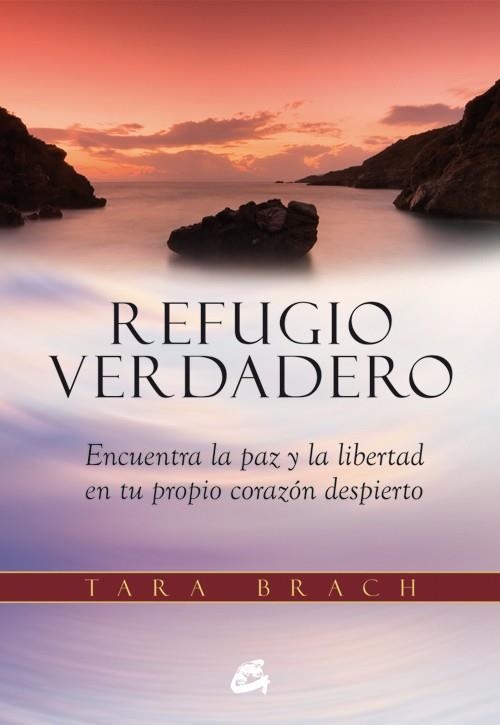 REFUGIO VERDADERO | 9788484455219 | BRACH, TARA | Llibreria Drac - Librería de Olot | Comprar libros en catalán y castellano online