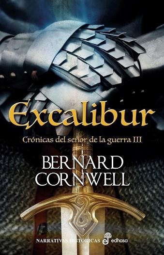EXCALIBUR (CRONICAS DEL SENYOR DE LA GUERRA 3) | 9788435062947 | CORNWELL, BERNARD | Llibreria Drac - Librería de Olot | Comprar libros en catalán y castellano online