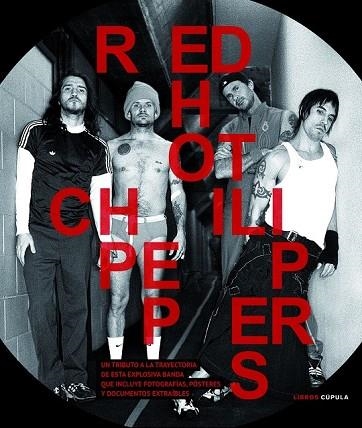 RED HOT CHILI PEPPERS | 9788448021450 | GAAR, GILIAN G. | Llibreria Drac - Librería de Olot | Comprar libros en catalán y castellano online