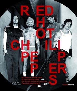 RED HOT CHILI PEPPERS | 9788448021450 | GAAR, GILIAN G. | Llibreria Drac - Librería de Olot | Comprar libros en catalán y castellano online