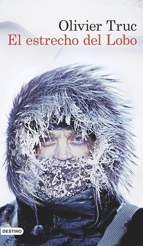 ESTRECHO DEL LOBO, EL | 9788423349937 | TRUC, OLIVIER | Llibreria Drac - Librería de Olot | Comprar libros en catalán y castellano online