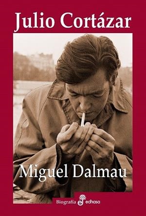 JULIO CORTAZAR | 9788435027359 | DALMAU, MIGUEL | Llibreria Drac - Librería de Olot | Comprar libros en catalán y castellano online