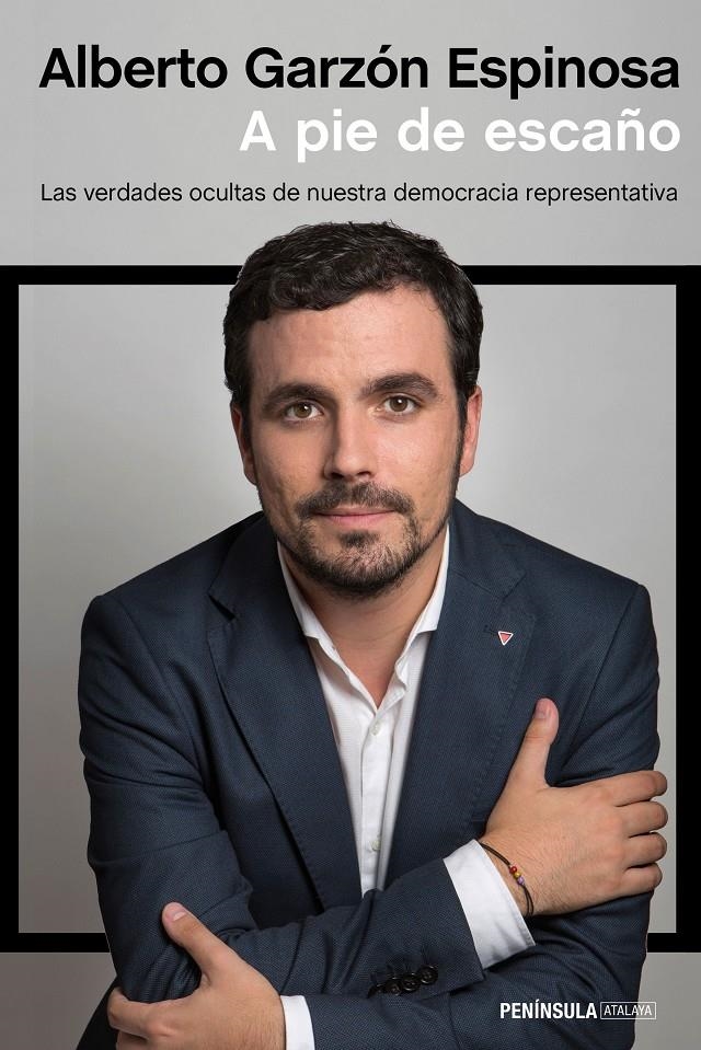 A PIE DE ESCAÑO | 9788499424507 | GARZÓN, ALBERTO | Llibreria Drac - Librería de Olot | Comprar libros en catalán y castellano online