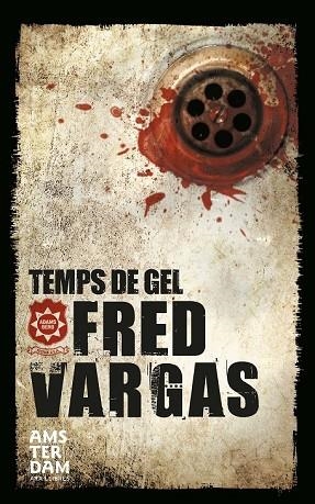 TEMPS DE GEL | 9788415645726 | VARGAS, FRED | Llibreria Drac - Librería de Olot | Comprar libros en catalán y castellano online