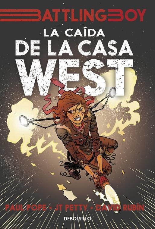 CAÍDA DE LA CASA WEST, LA (BATTLING BOY) | 9788466330411 | POPE, PAUL ; RUBÍN, DAVID ; PETTY, JT | Llibreria Drac - Librería de Olot | Comprar libros en catalán y castellano online