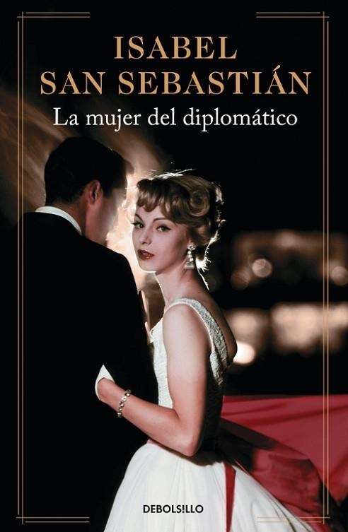 MUJER DEL DIPLOMÁTICO, LA | 9788490627457 | SAN SEBASTIÁN, ISABEL | Llibreria Drac - Librería de Olot | Comprar libros en catalán y castellano online