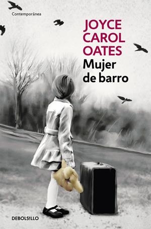 MUJER DE BARRO | 9788466330138 | OATES, JOYCE CAROL | Llibreria Drac - Llibreria d'Olot | Comprar llibres en català i castellà online